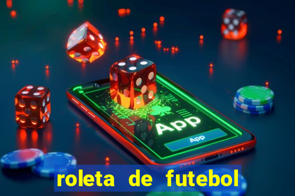 roleta de futebol roleta jogadores de futebol para